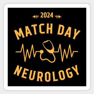 2024 Neurology Match Day Celebration gift Magnet